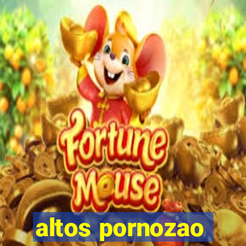 altos pornozao